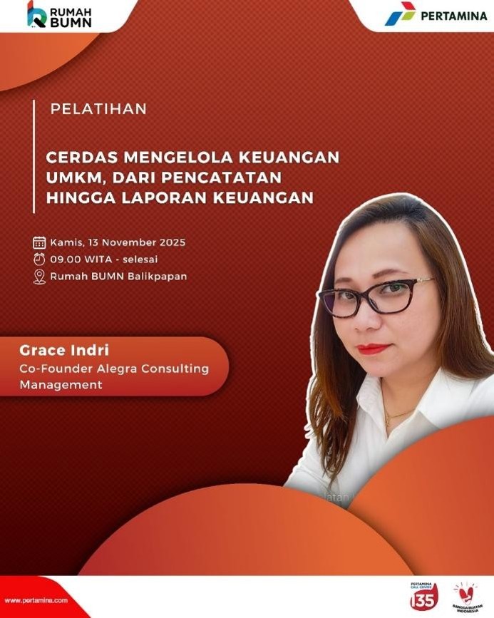 AGENDA PELATIHAN CERDAS MENGELOLA KEUANGAN UMKM, DARI PENCATATAN HINGGA LAPORAN KEUANGAN